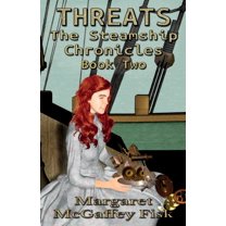 Steamship Chronicles: Threats (Paperback)