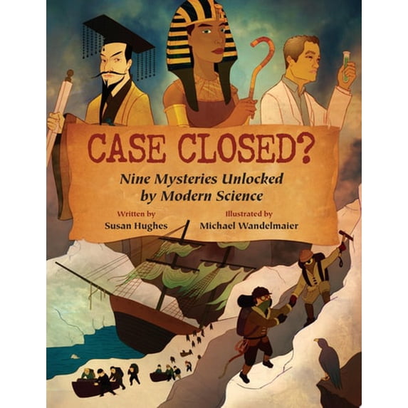 Pre-Owned Case Closed?: Nine Mysteries Unlocked by Modern Science (Paperback) 1554533635 9781554533633