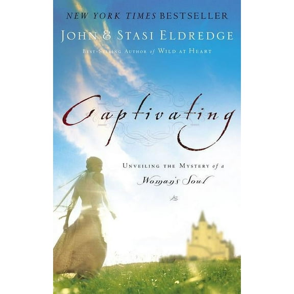 Captivating by John Eldredge (Paperback), English