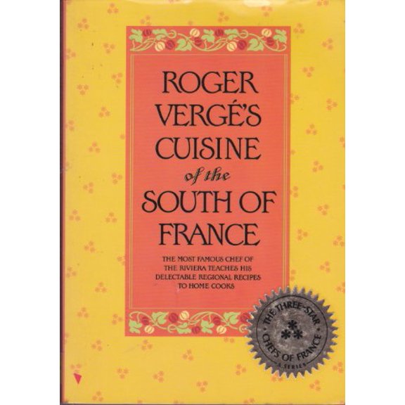 Pre-Owned Roger Verge?'s Cuisine of the South of France Paperback