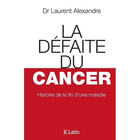 Essais Et Documents La DÃ©faite du cancer, (Paperback)