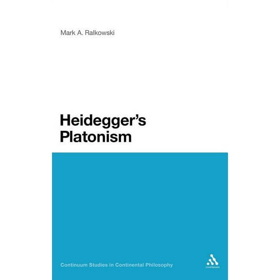 Heidegger's Platonism, (Hardcover)