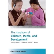 Handbooks in Communication and Media The Handbook of Children, Media and Development, Book 10, (Paperback)