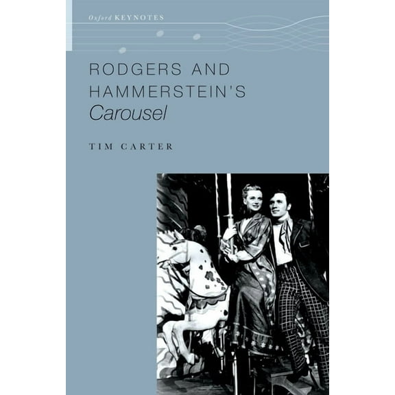 Oxford Keynotes Rodgers and Hammerstein's Carousel, (Paperback)