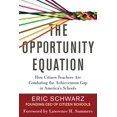 thumbnail image 2 of Pre-Owned The Opportunity Equation: How Citizen Teachers Are Combating the Achievement Gap in America's Schools (Hardcover) 0807033723 9780807033722, 2 of 2