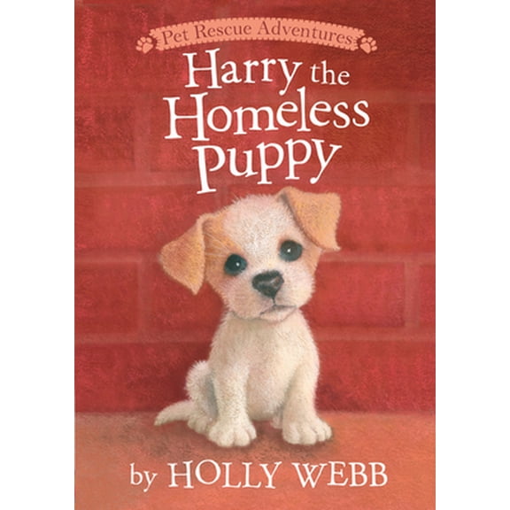 Pre-Owned Pet Rescue Adventures: Harry the Homeless Puppy (Hardcover)