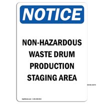 OSHA Notice Sign - Non-Hazardous Waste Drum Production | Plastic Sign | Protect Your Business, Construction Site, Warehouse & Shop Area | Made in the USA