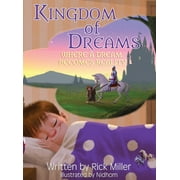 Kingdom of Dreams : Where a Dream Becomes Reality (Hardcover)