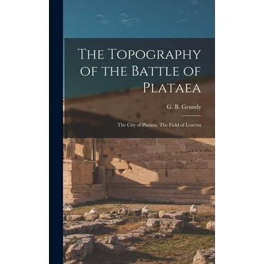 The Topography of the Battle of Plataea (Hardcover)