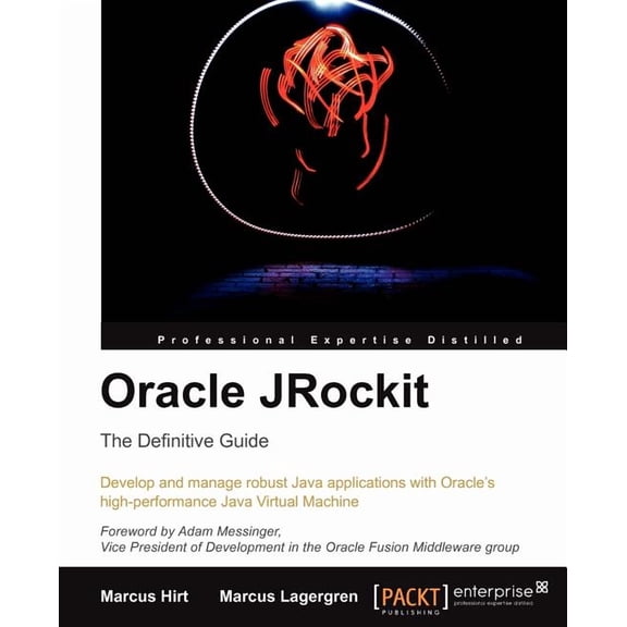 Oracle Jrockit: The Definitive Guide, (Paperback)