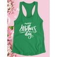 thumbnail image 3 of Handwritten Mothers Day Text Racerback Tank Women -Image by Shutterstock, Female Medium, 3 of 4