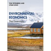 Environmental Economics: The Essentials, (Paperback)