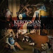 Kerovnian - Far Beyond, Before the Time - Electronica - CD