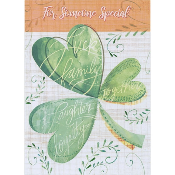 Designer Greetings Luck, Family, Laughter, Loyalty Shamrock St. Patrick's Day Card for Someone Special