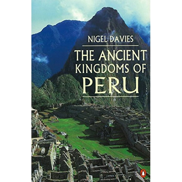 Pre-Owned: The Ancient Kingdoms of Peru (Paperback, 9780140233810, 0140233814)
