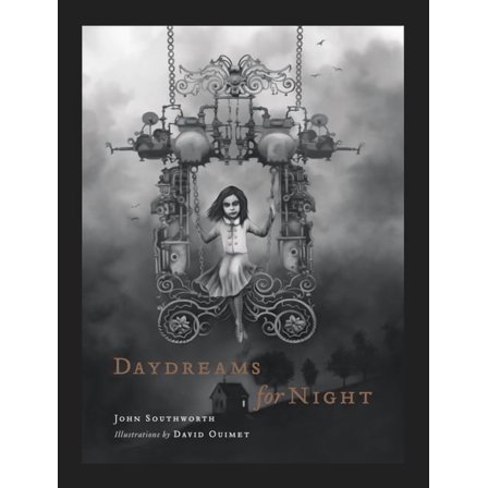 Daydreams for Night (Hardcover) by John Southworth, David Ouimet