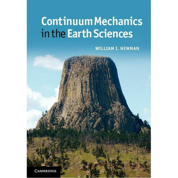 Continuum Mechanics in the Earth Sciences, (Hardcover)