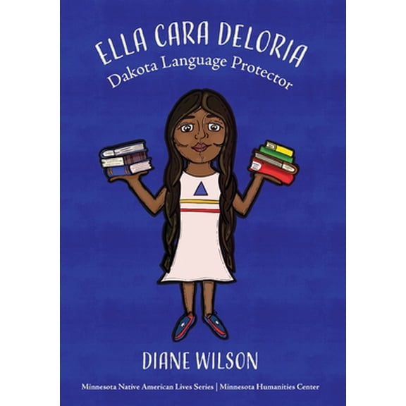 Pre-Owned Ella Cara Deloria: Dakota Language Protector (Paperback) 1634894456 9781634894456