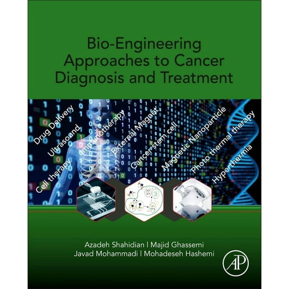 Bio-Engineering Approaches to Cancer Diagnosis and Treatment, (Paperback)