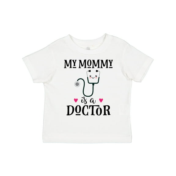 Inktastic Mommy is a Doctor Baby Girls Toddler T-Shirt
