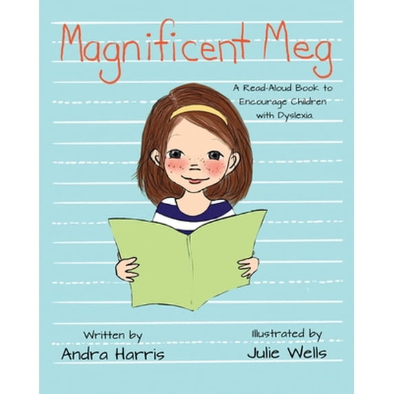 Pre-Owned Magnificent Meg: A Read-Aloud Book to Encourage Children with Dyslexia (Paperback) 1735251518 9781735251516