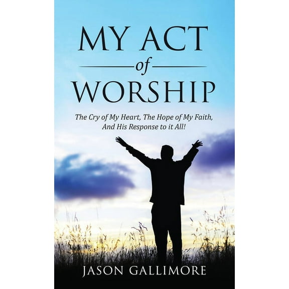 My Act of Worship, (Paperback)