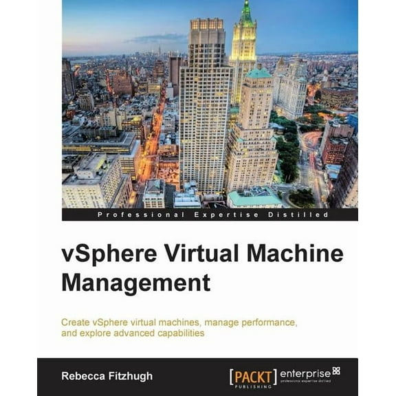 Vsphere Virtual Machine Management (Paperback)