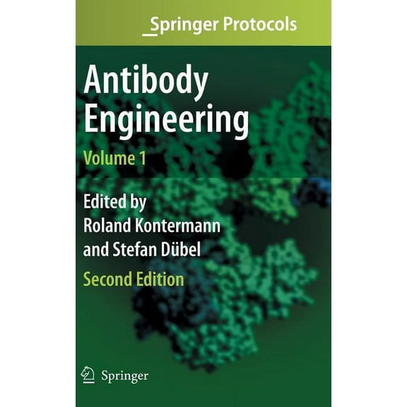 Springer Protocols Handbooks Antibody Engineering Volume 1, (Hardcover)