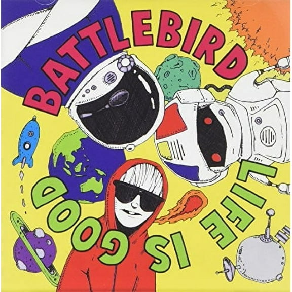 Battlebird - Life Is Good - Kids & Family - CD