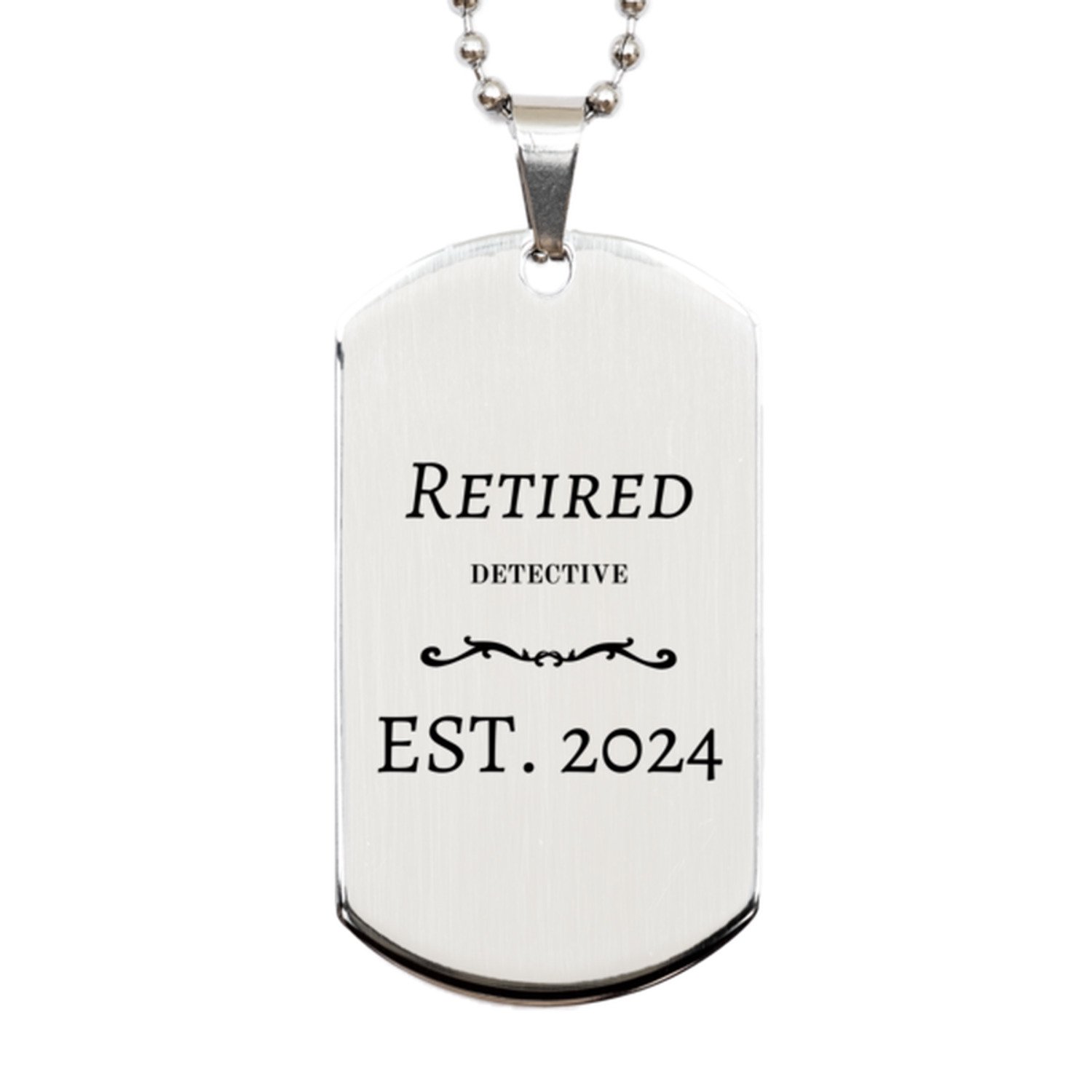 Retired Detective Est. 2024 Silver Dog Tag - Inspirational Gift for Veterans Day, Christmas, Graduation - Detective Style Dog Tag Necklace