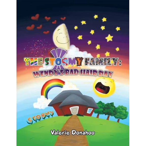 The Stormy Family: Wendy's Bad Hair Day: Wendy's Bad Hair Day, (Paperback)
