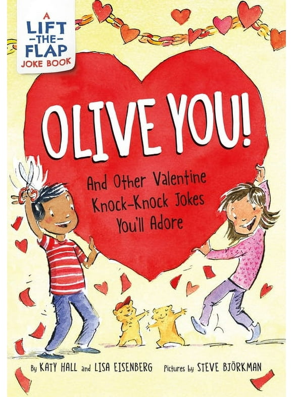 Olive You!: And Other Valentine Knock-Knock Jokes You'll Adore (Paperback)