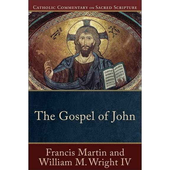 Catholic Commentary on Sacred Scripture The Gospel of John, (Paperback)