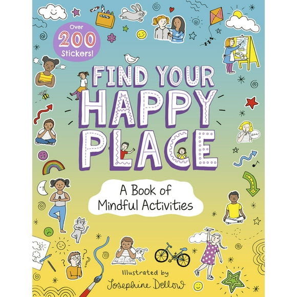 Find Your Happy Place: A Book of Mindful Activities (Paperback) by Rodale