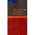 thumbnail image 1 of Pre-Owned Diccionario de Informtica e Internet: Computer and Internet Technology Definitions in Spanish (Paperback) 0619267887 9780619267889, 1 of 1