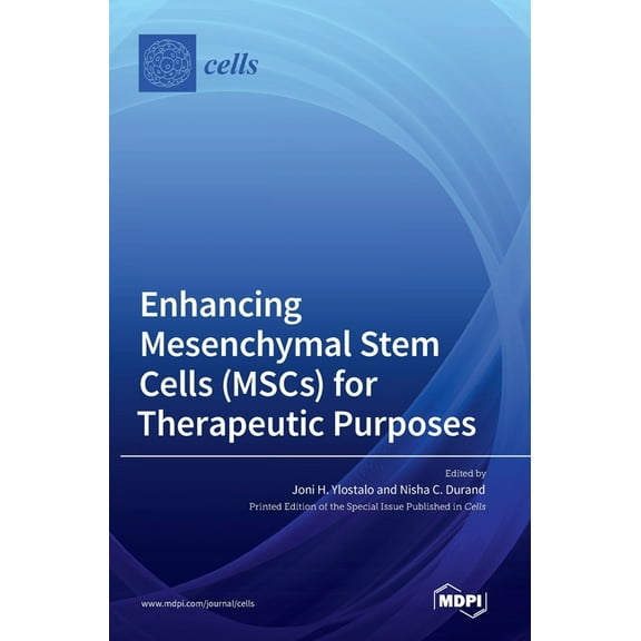 Enhancing Mesenchymal Stem Cells (MSCs) for Therapeutic Purposes, (Hardcover)