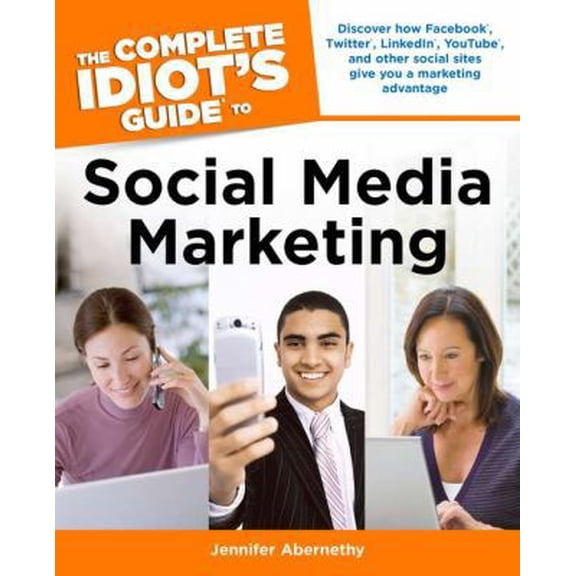 Pre-Owned The Complete Idiot's Guide to Social Media Marketing (Paperback) 1592579892 9781592579891
