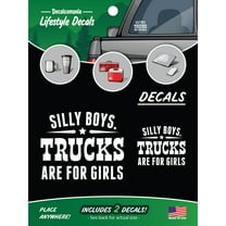 Silly Boys Trucks Are For Girls Car Stickers - Set of 2 White Car Window Decals Vinyl Sticker Bumper Stickers for Girl Truck Sticker