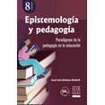 thumbnail image 1 of Epistemología y pedagogía. Paradigmas de la pedagogía en la educación, 1 of 2