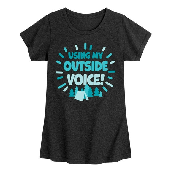 Instant Message - Using My OUTSIDE Voice - Toddler & Youth Girls Short Sleeve Graphic T-Shirt