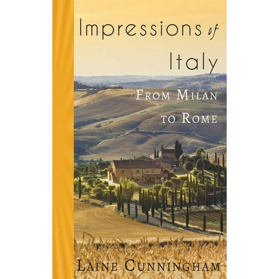 Travel Photo Art Impressions of Italy: From Milan to Rome, Book 11, (Paperback)