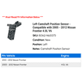thumbnail image 2 of Left Camshaft Position Sensor - Compatible with 2005 - 2012 Nissan Frontier 4.0L V6 2006 2007 2008 2009 2010 2011, 2 of 3
