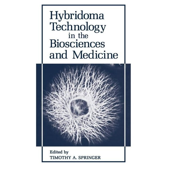 Hybridoma Technology in the Biosciences and Medicine, (Paperback)