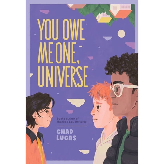 Thanks a Lot, Universe You Owe Me One, Universe (Thanks a Lot, Universe #2), (Paperback)