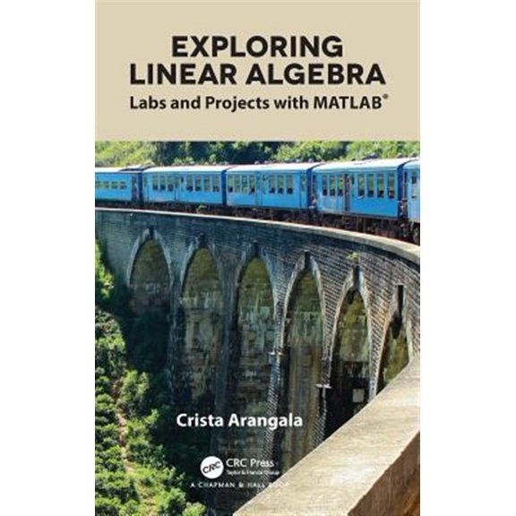 Pre-Owned Textbooks in Mathematics Exploring Linear Algebra: Labs and Projects with MATLAB(R), (Hardcover)