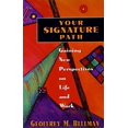 thumbnail image 1 of Your Signature Path: Gaining New Perspectives on Life and Work, 1 of 1