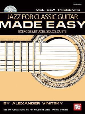 Pre-Owned Jazz for Classic Guitar Made Easy: Exercises, Etudes, Solos, Duets [With CD] (Paperback) 078666066X 9780786660667