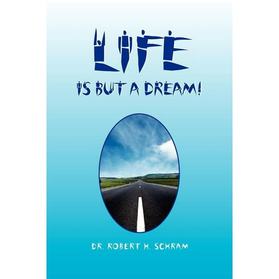 Life Is But a Dream!, (Paperback)
