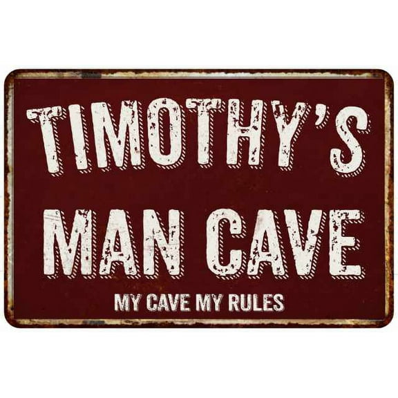 TIMOTHY'S Man Cave Red Grunge Sign 8 x 12 High Gloss Metal Sign 208120003446