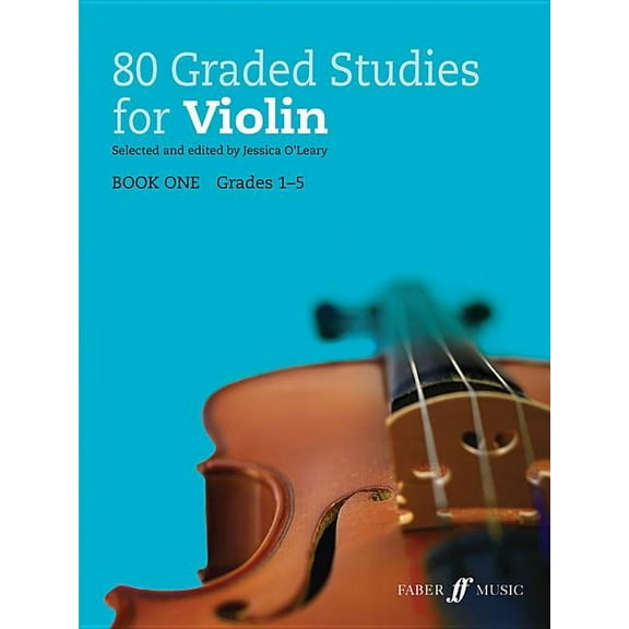 Faber Edition: Graded Studies 80 Graded Studies for Violin, Bk 1, Book 1, (Paperback)